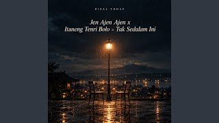 Download lagu Jen Ajen Ajen X Itaneng Tenri Bolo X Tak Sedalam Ini (Tingtung)