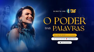 Ao Vivo - Direto do Método CIS: O Poder das Palavras | Camila Vieira