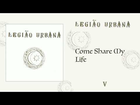 Legião Urbana - Come Share My Life (Áudio Oficial)