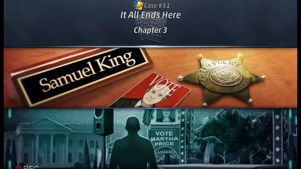 Criminal Case Grimsborough Case 51 It All Ends Here Chapter 1, 2