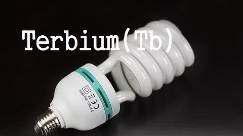 The Terbium(Tb) Information, history  : incandescent lighting,dopant,alloys