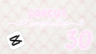 ✨30 BEST CAPCUT TEMPLATES (PRESETS)+LINKS (TIKTOK VIRAL🤯templates)Part18