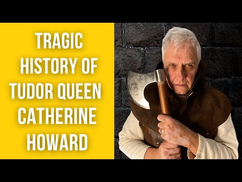 Queen Catherine Howard | Used, Abused & Executed