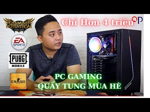 PC CHIẾN GAME GIÁ RẺ CHO ANH EM QUẨY HÈ