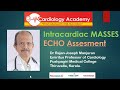 Intracardiac MASSES by ECHO Dr RJM Friday Classes