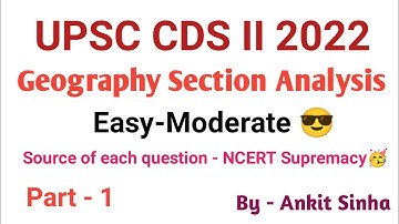 UPSC CDS II 2022 || Geography Section Analysis || Part-1 || #facetsofupsc