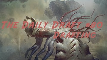 Daily Draft #80 - BFZ Drafting