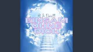 Einsam Ohne Dich