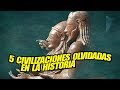5 Civilizaciones  olvidadas en la historia