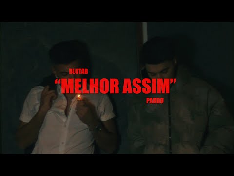 Blutab feat PARDØ - Melhor Assim