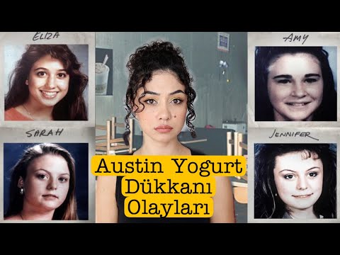 Yoğurt Dükkanı Cinayetleri - Jennifer, Eliza, Sarah ve Amy'nin Hikayesi | KARANLIK DOSYALAR