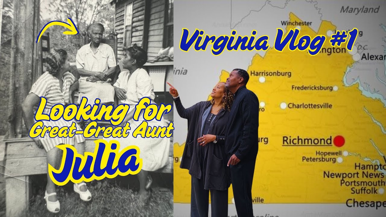 Virginia Vlog #1 Great-Great Aunt Julia