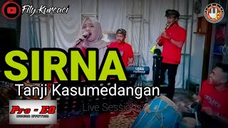 SIRNA (pop sunda) versi TANJI progresif KAsumedangan - FILY KURCACI live sessions