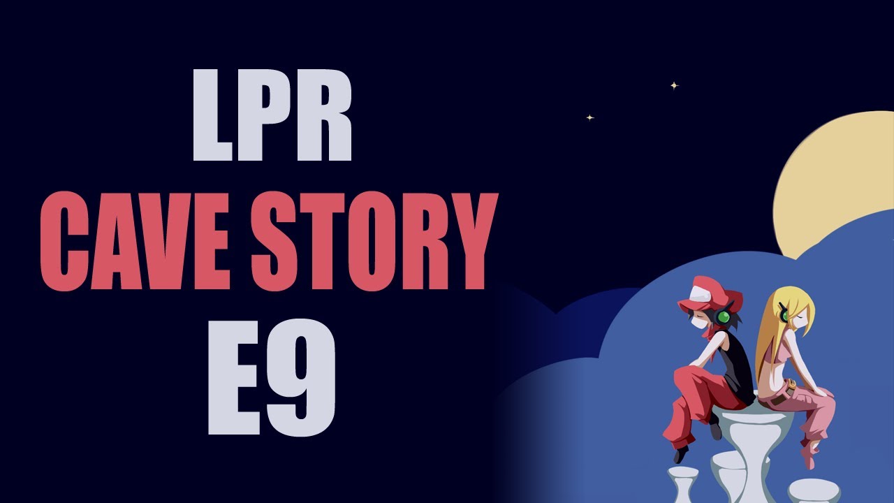 Let's Play Random: Cave Story E9 lets play a little game