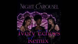 NIGHT CAROUSEL - Ivory Echoes (Remix) I (Official Audio)