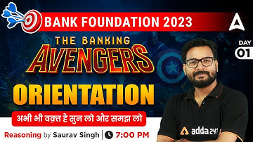 THE BANKING AVENGERS: 2023 Bank Exams | Reasoning | ORIENTATION CLASS-1 | By Saurav Singh