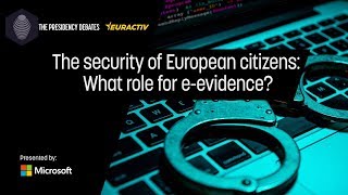 The security of European citizens: What role for e-evidence?