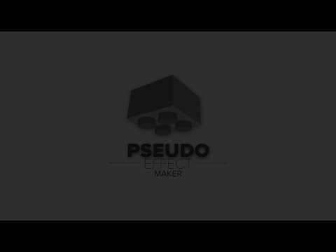 Pseudo Effect Maker Promo