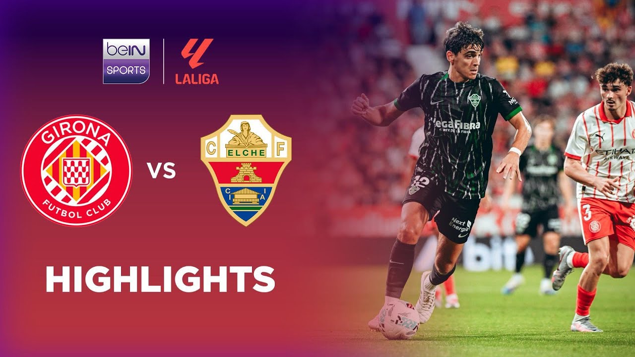 Girona 1-1 Elche | LaLiga 25/26 Match Highlights