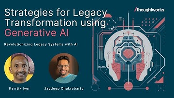 Strategies for Legacy Transformation using Generative AI | @thoughtworks