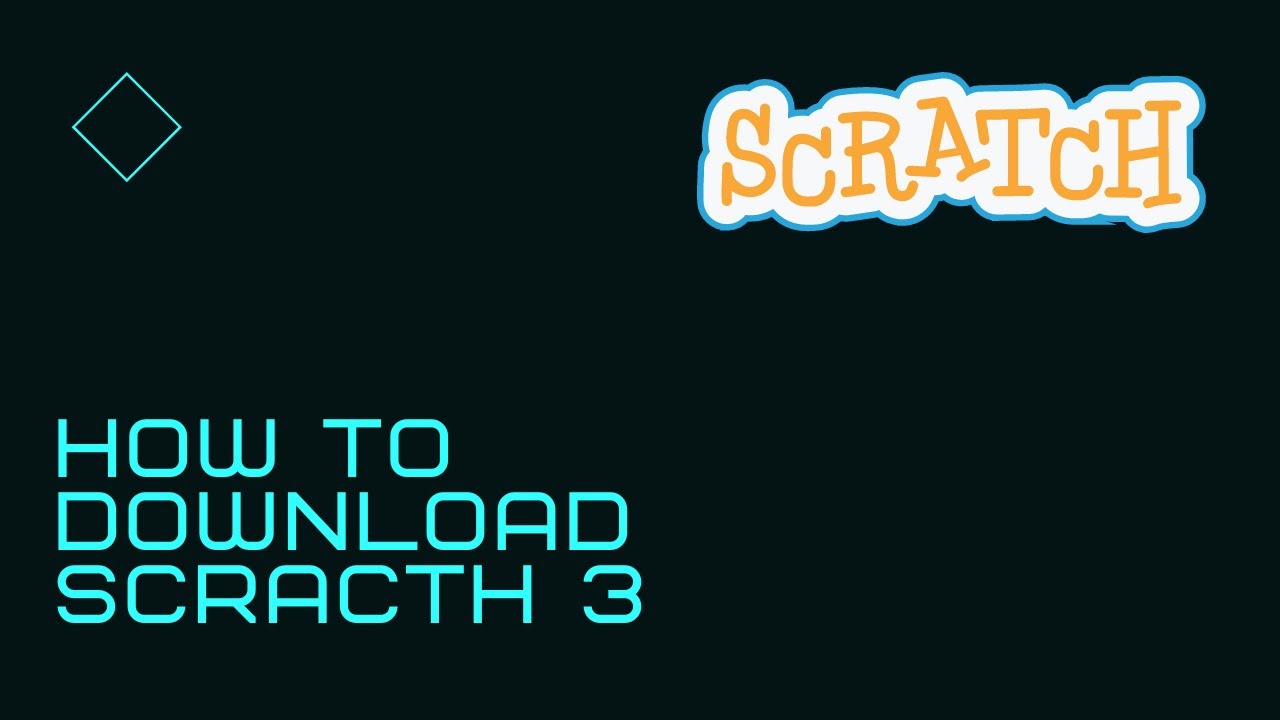 How To Download Scratch 3 On Windows 10 - YouTube