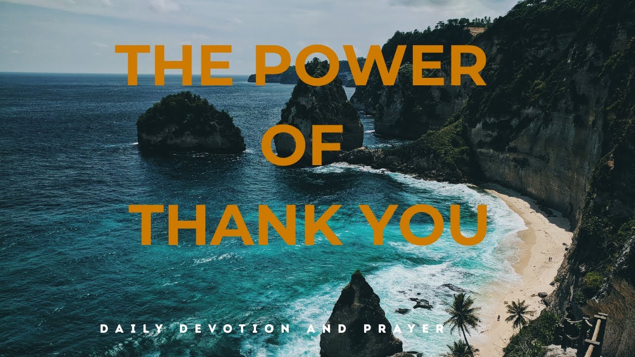 Deep Prayer & Reflection, Why Saying Thank You Is Spiritually Powerful