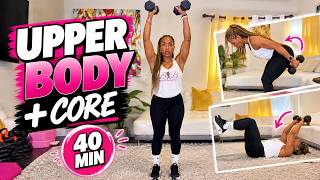 40 MIN UPPER BODY + CORE WORKOUT 🔥 Dumbbells at Home | Follow Along
