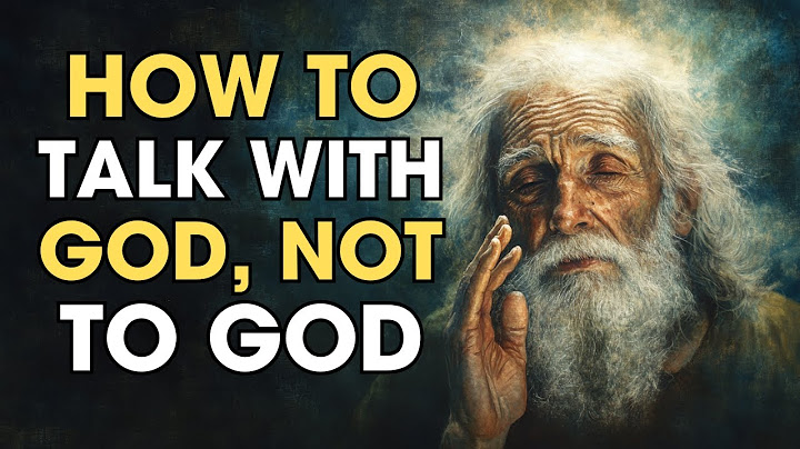 Don’t Just Talk TO God – Learn How to Talk WITH Him Like Never Before | Biblical Wisdom