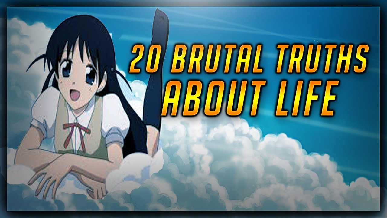 20 brutal truths about life you need to hear - YouTube