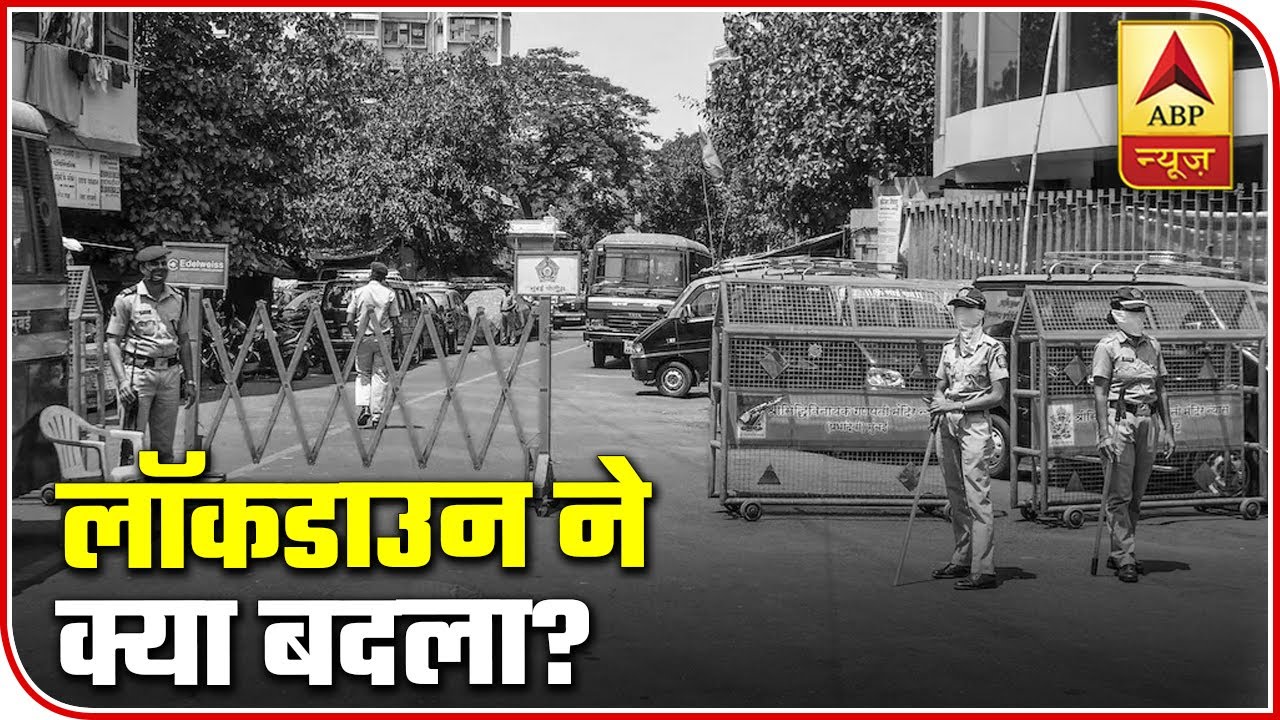 60 Days Into Lockdown, Know What All Changed | ABP News