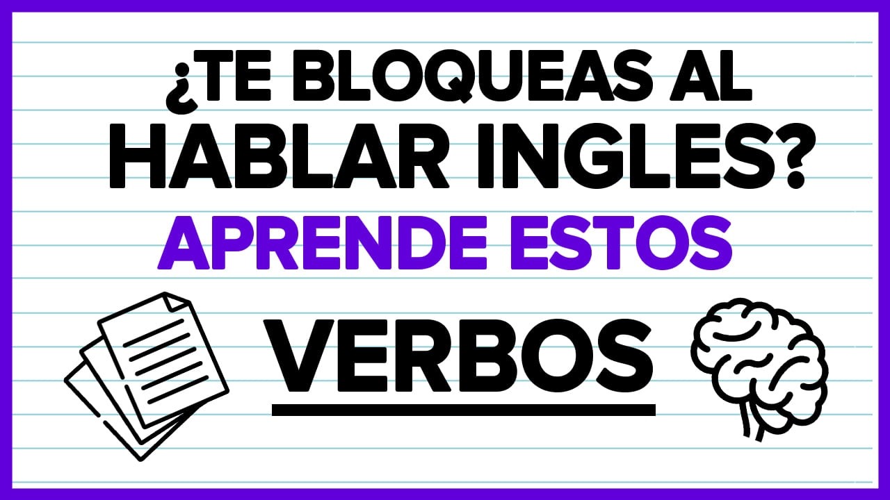 🧠 ¿TE BLOQUEAS EN INGLÉS? APRENDE ESTOS VERBOS CON EJEMPLOS ✅