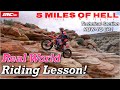 Real World Technical Riding Lesson! 5 Miles of Hell, Section How-to E.P. 1