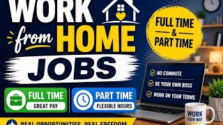 Work from Home - Fully Remote