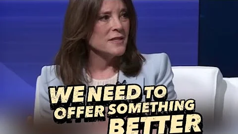 Marianne Williamson | 2024 Presidential Candidate | WE NEED TO OFFER SOMETHING BETTER