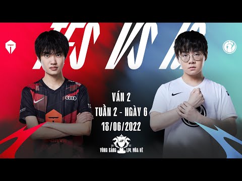 TES vs. IG [Ván 2] - Tuần 2 Ngày 6 - LPL Mùa Hè (2022)