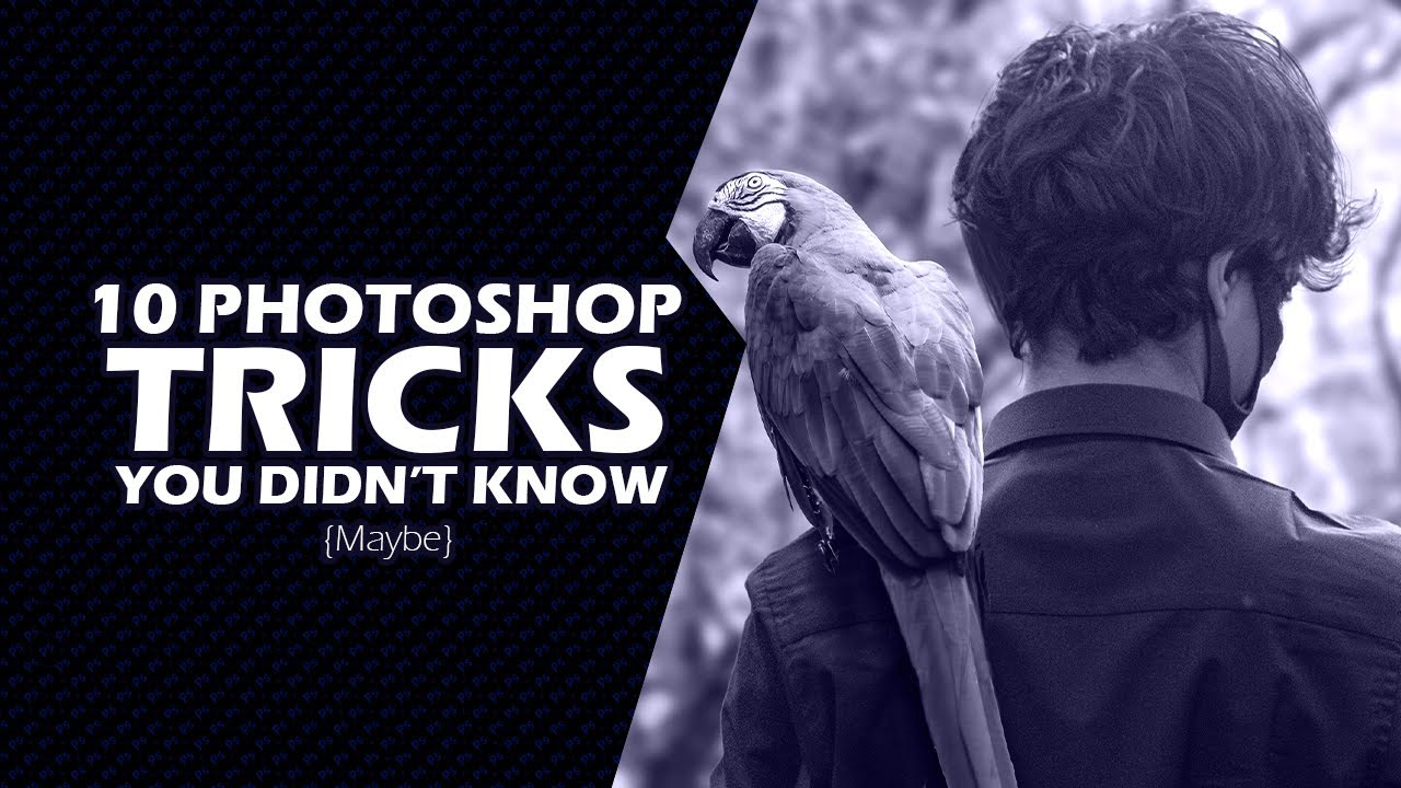 10 Tips and Tricks in Photoshop (That you may not know!!!) 2021