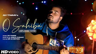 O SAHIBA | MILENGE TUMSE TO BATAYENGE | UNPLUGGED COVER | D H T | AVI | NEW VERSION SAD SONG 2022