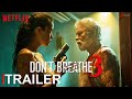 Dont breathe 03 2024  first trailer  jenna ortega  stephan lang  netflix film  concept