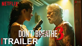 DON'T BREATHE 03 (2024) - FIRST TRAILER | Jenna Ortega & Stephan Lang | Netflix Film - concept by Trailer Expo 33,636 views 3 weeks ago 1 minute, 10 seconds
