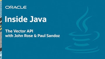 “The Vector API” with John Rose & Paul Sandoz - Inside Java Podcast 7