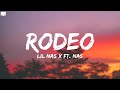 Lil Nas X - Rodeo (Lyrics) ft. Nas |