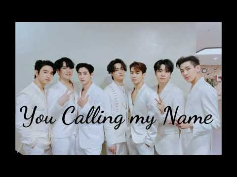 Got7 - You Calling my Name (lyrics)