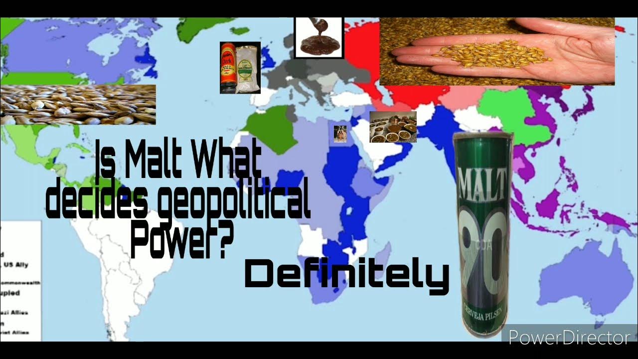 A History of Malt and it's Effects on Geopolitics YouTube