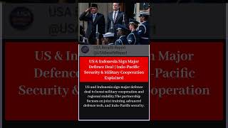 US &amp; Indonesia Sign Major Defence Deal  Indo Pacific Security &amp; Military Cooperation Explained