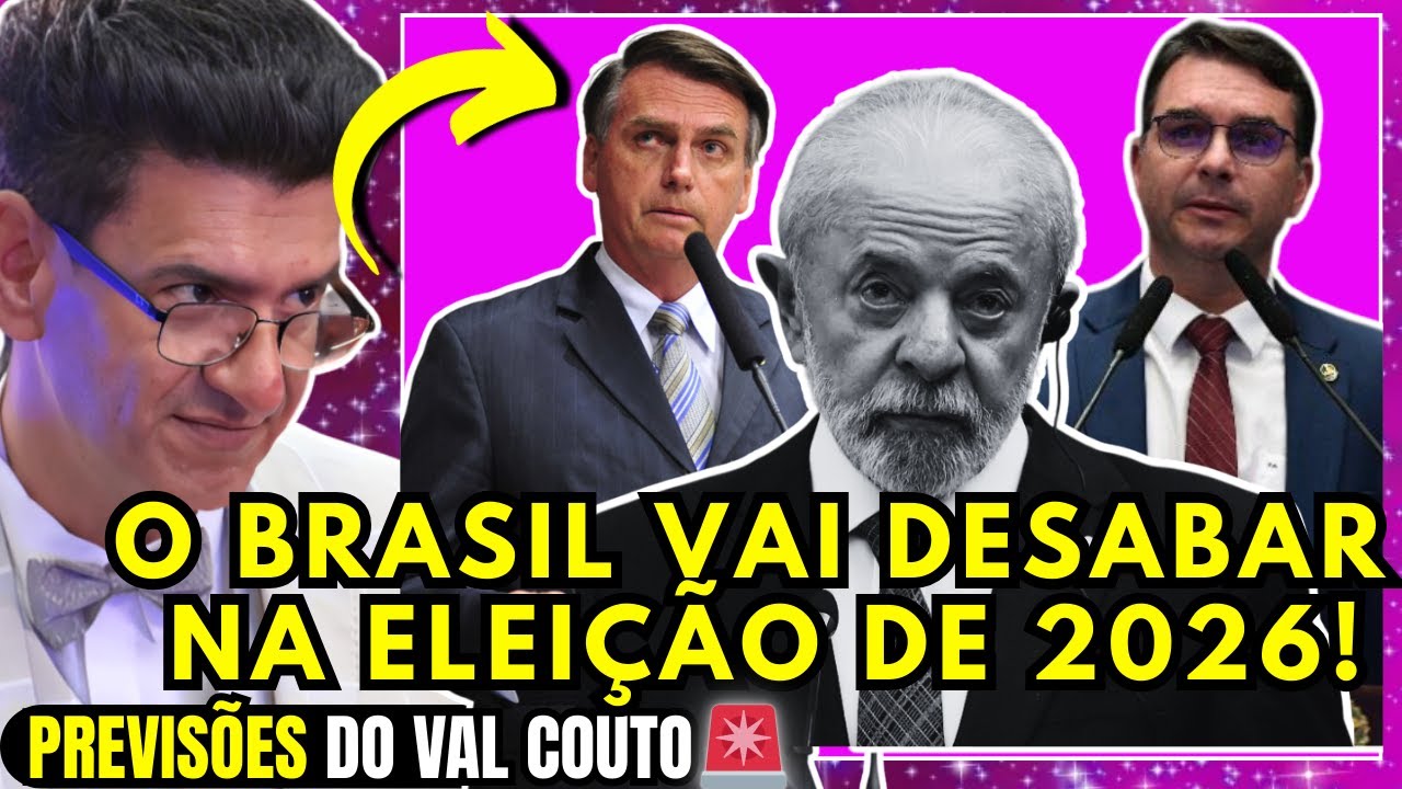 VAL COUTO PREVISÃO SINISTRA 2026: Mudanças ASSUSTADORAS na POLÍTICA Ameaçam o FUTURO do Brasil!