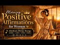 Morning Positive Affirmations for Women ✨ Afrobeats Divine Energy (528Hz • 432Hz • 639Hz • 888Hz)