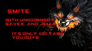 It's only 400 Tabs SMITE GAMEPLAY