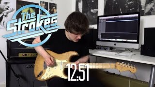 12:51 - The Strokes Cover