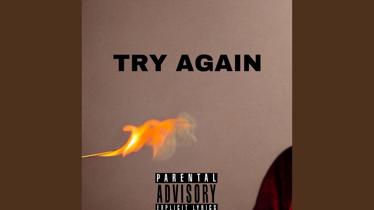 Try Again (feat. BOPKWITHDACHOPPK) adlı videoyu YouTube'da izle Try Again (feat. BOPKWITHDACHOPPK) adlı videoyu YouTube'da izle