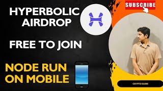 Hyperbolic airdrop Free to join | Node Run on Mobile |  $19 Million Funding